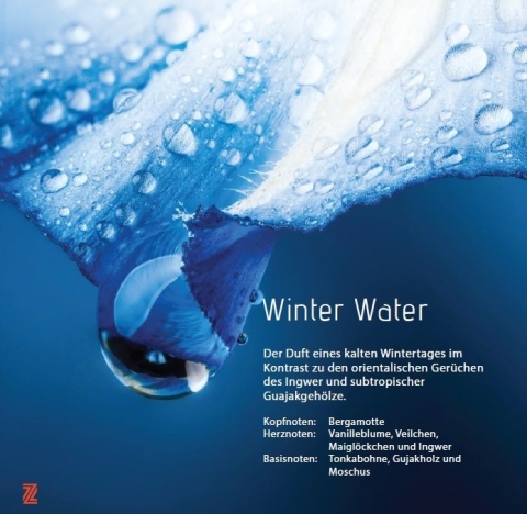 Winter Water
Spüren Sie den Kontrast zwischen der Kälte des Winters und warmen, orientalischen Düften.